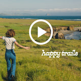 Happy Trails Single Video